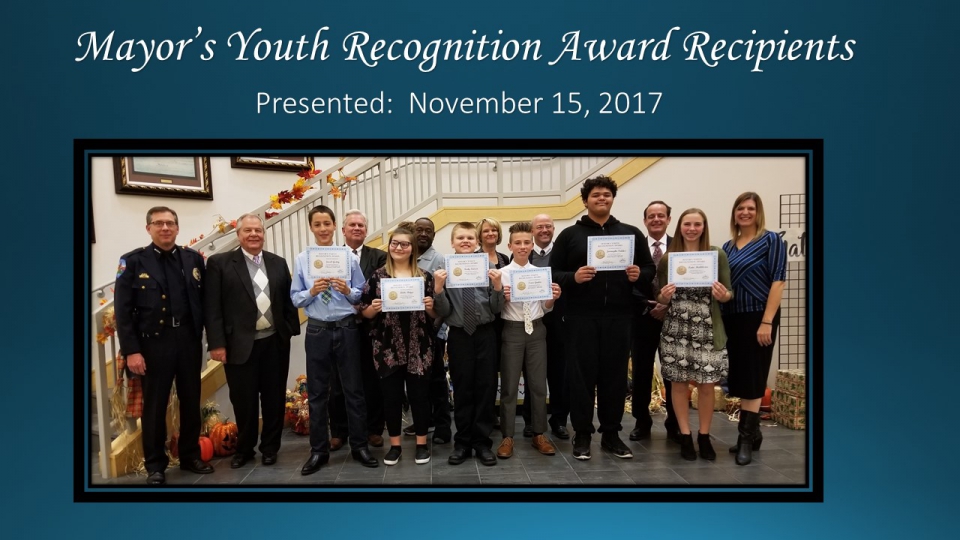 Mayor's Youth Recognition Award Presented November 15, 2017.
